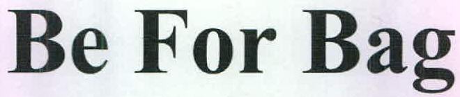 Be For Bag Device mark 2893956 Trademark