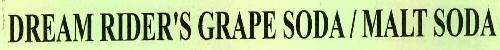 Dream Rider's Grape Soda / Malt Soda Device mark 2303923 Trademark