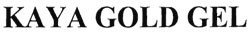 Kaya Gold Gel Device mark 1452552 Trademark