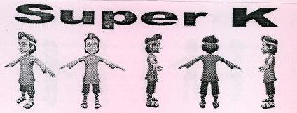 Super K (device Of Cartoon) Device mark 2315716 Trademark