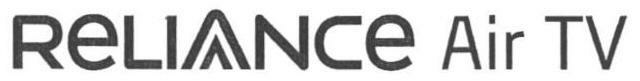 Reliance Air Tv Device mark 1640445 Trademark