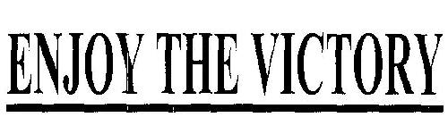 Enjoy The Victory Device mark 2730574 Trademark