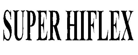 Super Hiflex (device) Device mark 2341612 Trademark