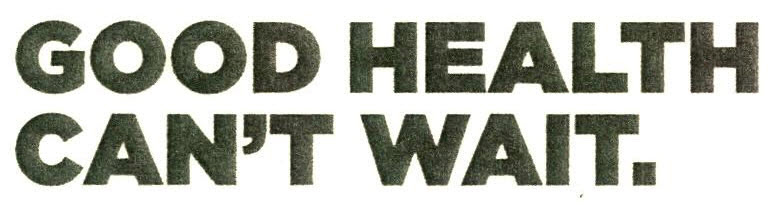 Good Health Can't Wait. Device mark 2598198 Trademark