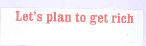 Let"s Plan To Get Rich (label) Device mark 1765983 Trademark