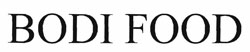 Bodi Food Device mark 2746723 Trademark