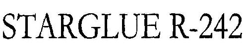 Starglue R-242 Device mark 1968014 Trademark