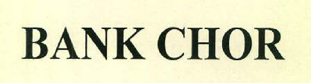 Bank Chor Device mark 2647234 Trademark