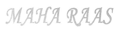 Maha Raas (device) Device mark 2581972 Trademark