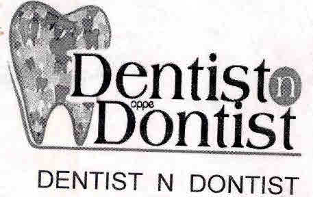 Dentist N Dontist Device mark 2453451 Trademark
