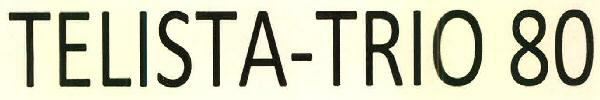 Telista-trio 80 Device mark 2807255 Trademark