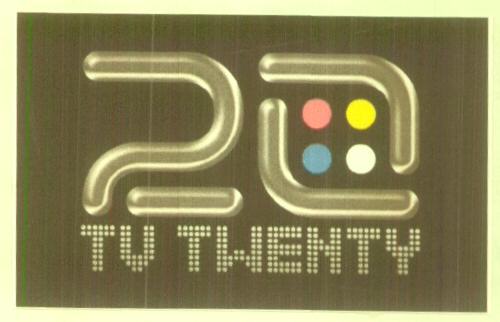 20 Tv Twenty (label) Device mark 1615016 Trademark