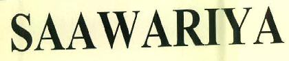 Saawariya Device mark 2728173 Trademark