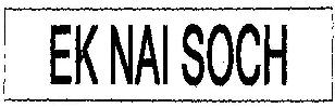 Ek Nai Soch Device mark 1939510 Trademark