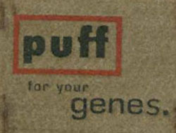 Puff For Your Genes. Device mark 1004833 Trademark