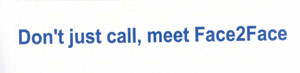 Don't Just Call, Meet Face2face Device mark 1980573 Trademark