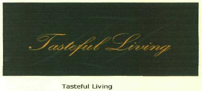Tasteful Living (device) Device mark 2717886 Trademark