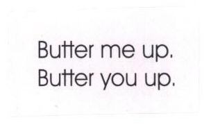 Butter Me Up (label) Device mark 1528246 Trademark