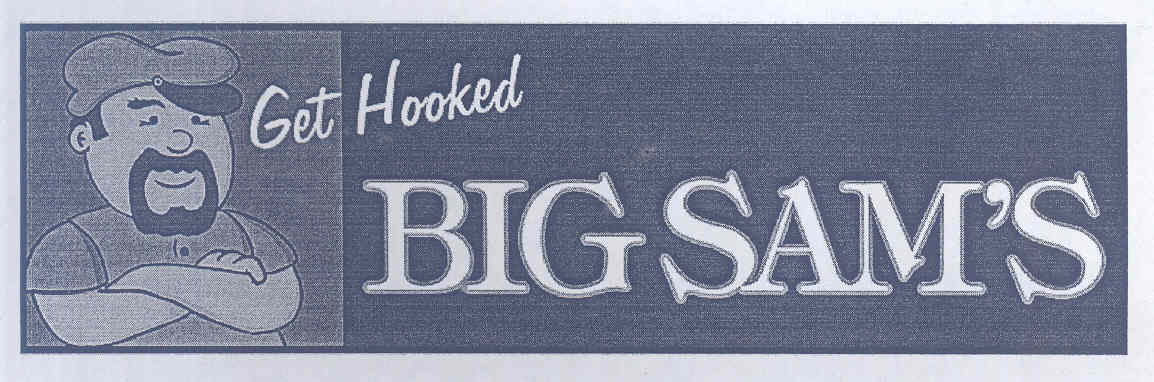 Get Hooked Big Sam"s (device) Device mark 1738488 Trademark