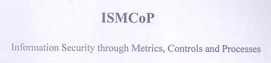 Ismcop - Information Security Through Metrics, Controls And Processes Device mark 1496247 Trademark