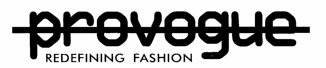 Provogue Redefining Fashion (label) Device mark 1412594 Trademark