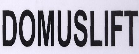 Domuslift Device mark 1781004 Trademark