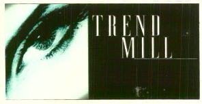 Trend Mill (label) Device mark 1283304 Trademark