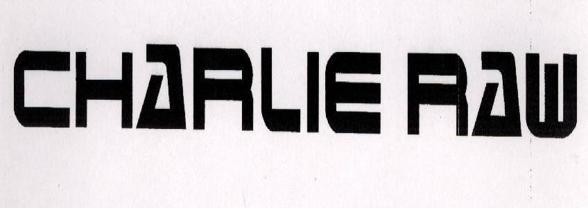Charlie Raw With Label Device mark 1413349 Trademark