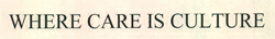 Where Care Is Culture Device mark 2567462 Trademark