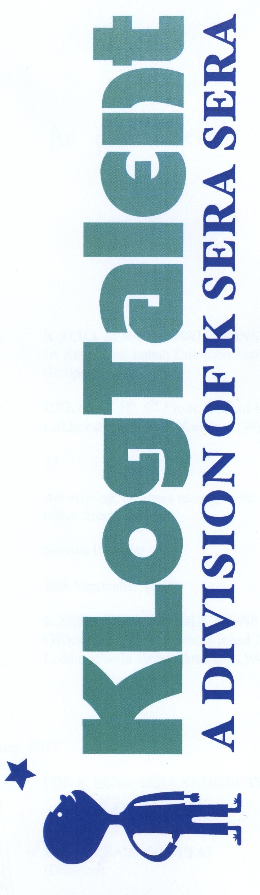 Klogtalent Adivision Of K Sera Sera Device mark 2090246 Trademark