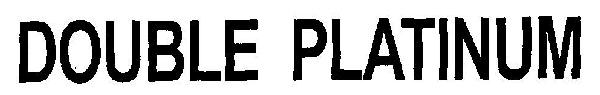 Double Platinum (device) Device mark 2598641 Trademark