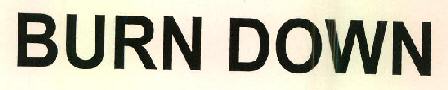 Burn Down Device mark 2741215 Trademark