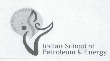 Indian School Of Petroleum & Energy Device mark 1805543 Trademark