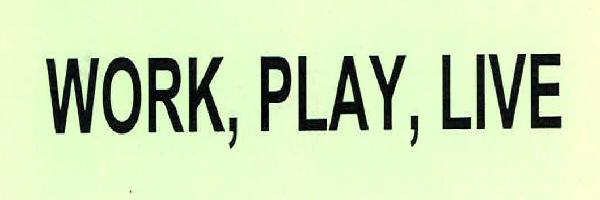 Work , Play, Live Device mark 2204647 Trademark