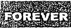 Forever Device mark 1463409 Trademark