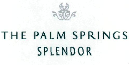 The Palm Springs Splendor Device mark 2255640 Trademark
