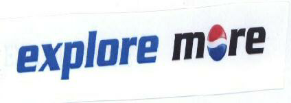 Explore More (label) Device mark 1472084 Trademark