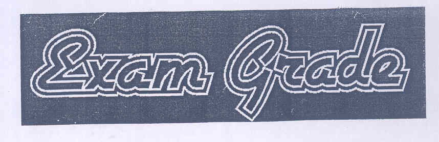 Exam Grade (label) Device mark 1743244 Trademark