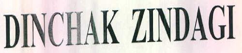 Dinchak Zindagi Device mark 2689227 Trademark