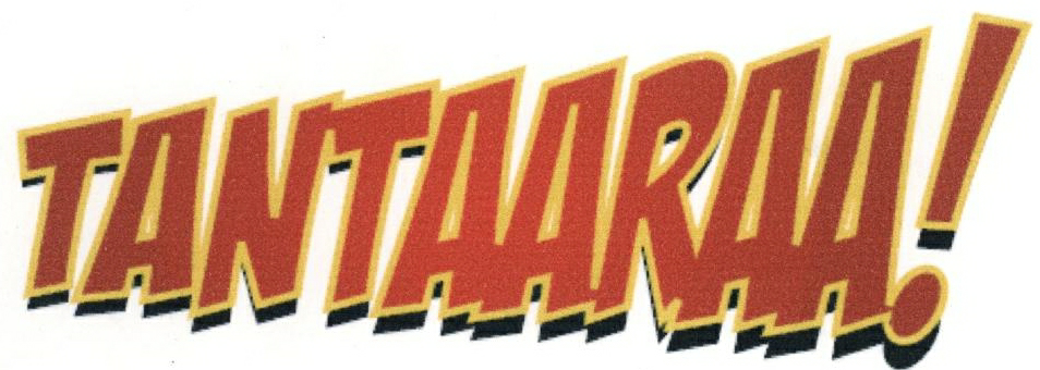 Tantaaraa ! (device) Device mark 1803322 Trademark