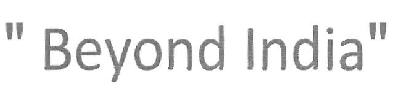 "beyond India" Device mark 2948064 Trademark