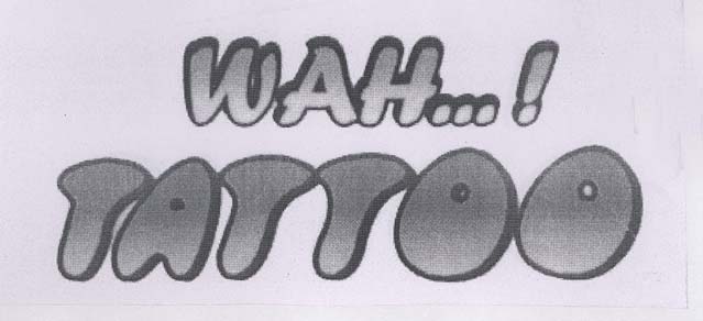 Wah... ! Tattoo Device mark 1773877 Trademark