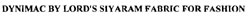 Dynimac By Lord's Siyaram Fabric For Fashion Device mark 1452062 Trademark