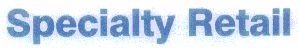 Specialty Retail (letter Written In Special Form) Device mark 1466220 Trademark