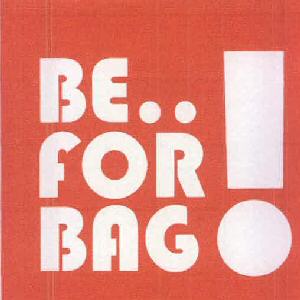 Be..for Bag! Device mark 2893957 Trademark