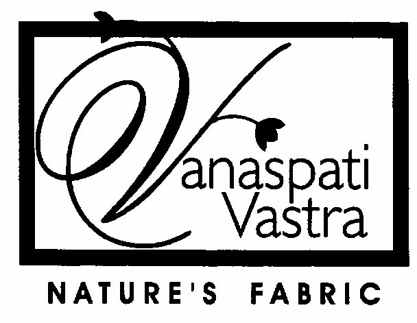 Vanaspati Vastra Nature's Fabric ( Lable ) Device mark 1470621 Trademark