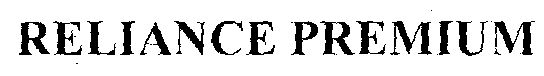 Reliance Premium Device mark 1478947 Trademark