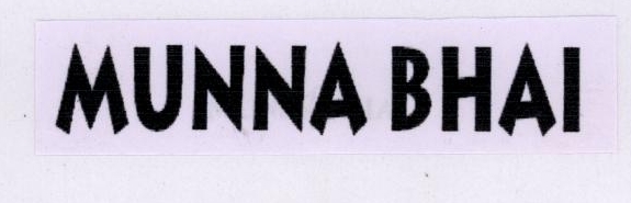 Munna Bhai Device mark 1780354 Trademark