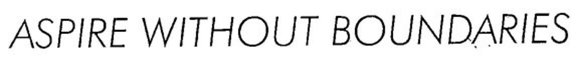 Aspire Without Boundaries Device mark 2442368 Trademark