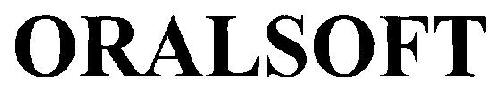 Oralsoft (word Mark) Device mark 2653335 Trademark